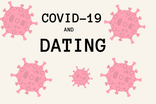 COVID & Dating